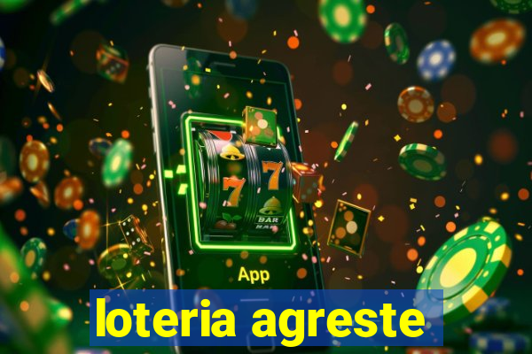 loteria agreste